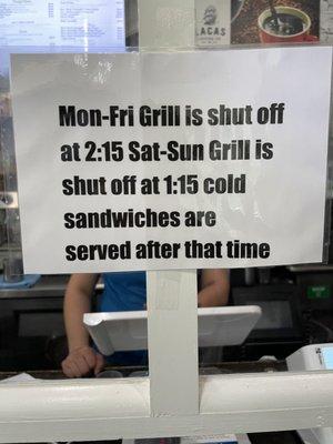 Notice: the grill shuts off early before closing