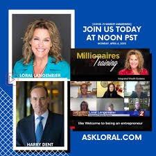 World leading Economist Harry Dent and world-renowned money expert Loral Langemeier present The Millionaires in Training virtual event.