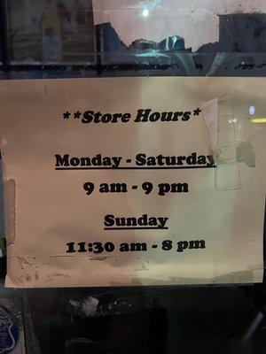 These are the real hours. The owner didn't update them on then legit hour page.