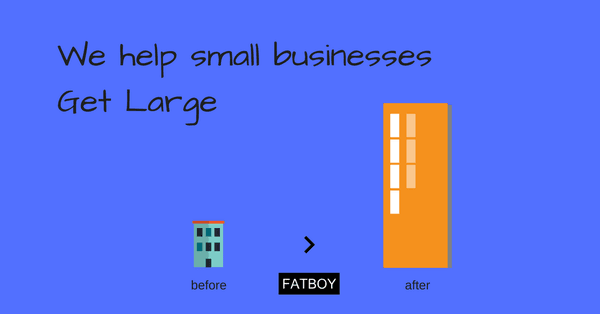 We help small businesses Get Large!