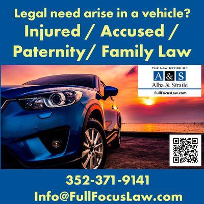 If your legal need arose in a vehicle, we can help, no matter what type of case. #paternity #traffic #criminal #family #injurylawyer