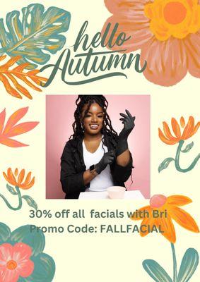 30% off all facials with Bri