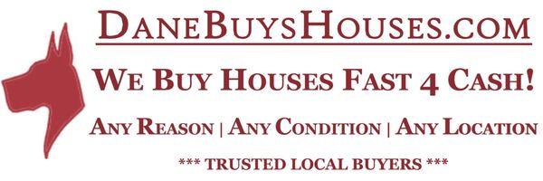 Dane Buys Houses | DaneBuysHouses.com | We Buy Houses Fast for Cash | Sell Your House Fast