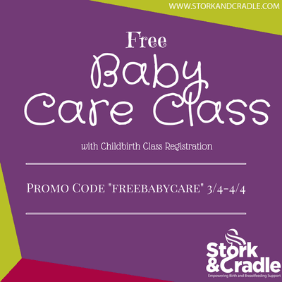 Use Promo Code "Freebabycare" to get a free baby care class with registration of a childbirth class.