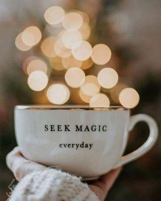 Seek Magic, Be Magic, Create Magic!