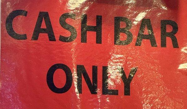 A cash only bar