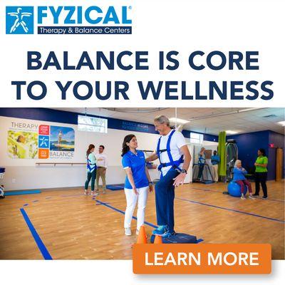 At FYZICAL Therapy &Balance Centers, fall prevention is the cornerstone of our mission; "Balance" is part of our name after all!