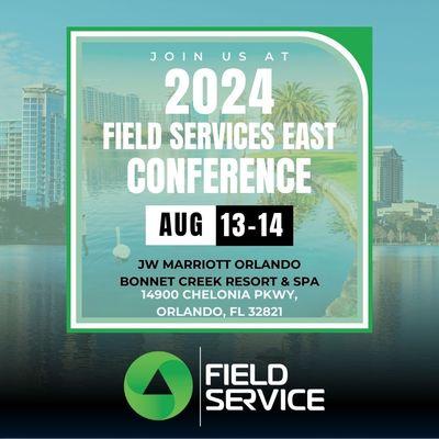 See you at the Field Service East conference in August.