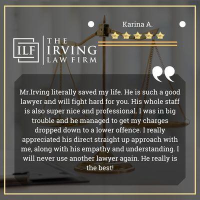 The Irving Law Firm Testimonials From Karina Alvarez