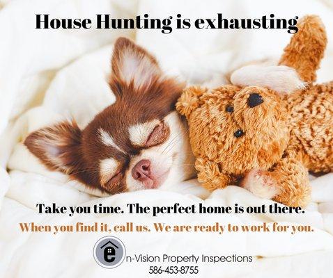 When you find the perfect home, call or text En-Vision Property Inspections 586-453-8755 to schedule your inspection services.