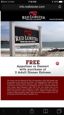 Free appetizer or dessert coupon you get for signing into their site.