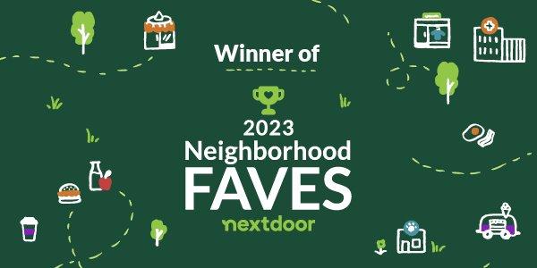 Voted again as a Neighborhood Favorite  on Nextdoor!