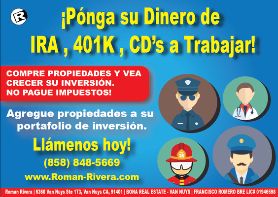 Ponga su dinero de IRA,401k, CD a trabajar. Compre una propiedad de inversion.