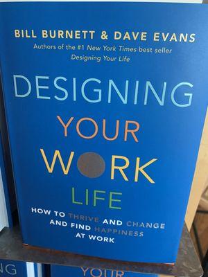 DESIGNING YOUR WORK LIFE - Bill Burnett 3/4/2020