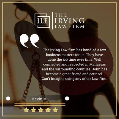 The Irving Law Firm Testimonials From Kevin Malone