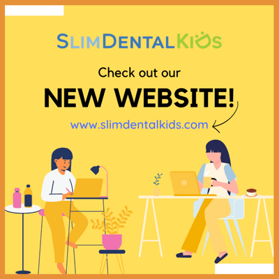 SLim Dental Kids' website went through a makeover! 

Check out slimdentalkids.com to see our new web design