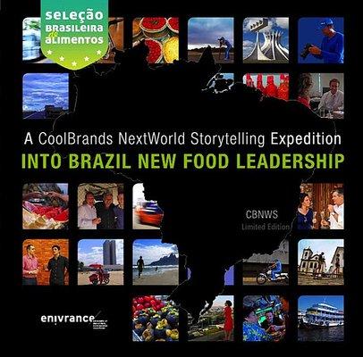 CoolBrands Storytelling Expedition into Brazil New Food Leadership