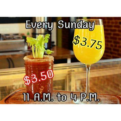 $3.50 Bloody Marys and $3.75 Mimosas.