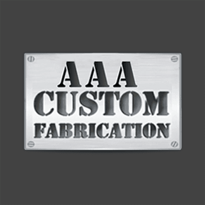 AAA Custom Fabrication