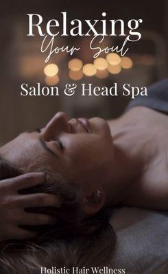 Come Relax Your Soul while I Take Care of Your Scalp and Hair‍‍ HolisticHairWellness.com