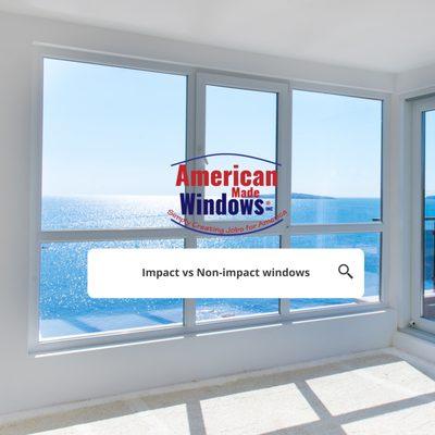 Check us out on Instagram or Facebook for more details about the difference between impact & nonimpact windows! @AmericanMadeWindows