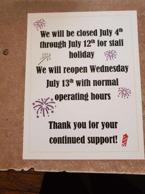 We have a staff holiday and will be closed from July 4th to July 12th! Have an excellent week