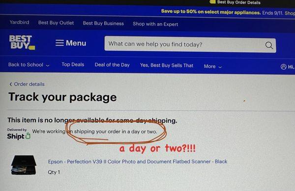 Paid for same-day, but now it won't ship for another "day or two."