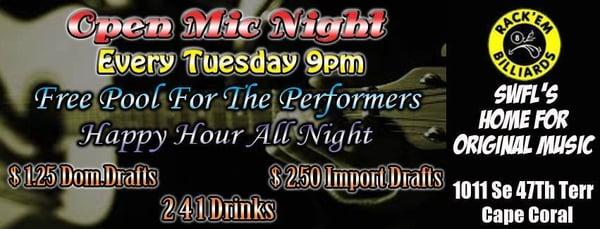 OPEN MIC EVERY TUESDAY NIGHT ... 2 4 1 drinks all night