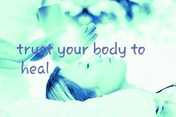 Trust your body to heal...