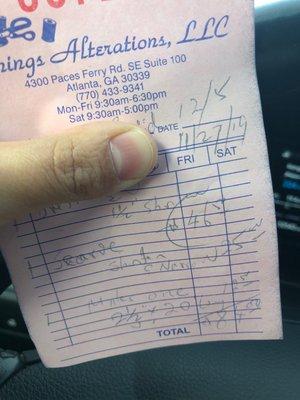 Receipt of prices quoted to me along with the date I dropped off the clothing.