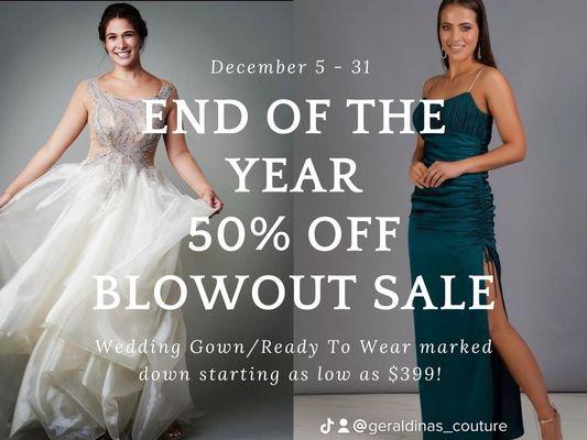 End of The Year 50% off Blowout Sale! Wedding Gown/Ready To Wear marked down starting as low as $399!