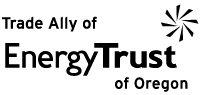 Proud Trade Ally of Energy Trust of Oregon