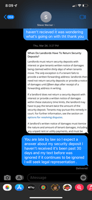 They entered my apartment illegally and then went through my apartment took photos and evicted me ... and won't return my 3 month security