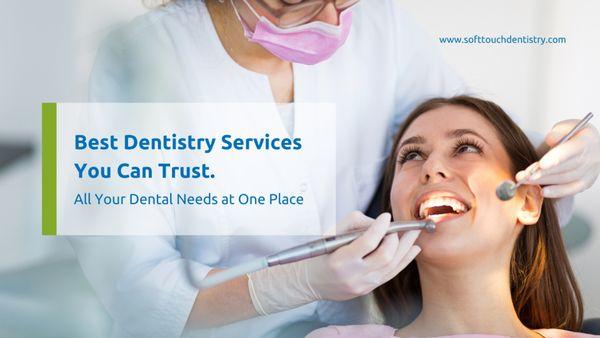 Soft Touch Dentistry