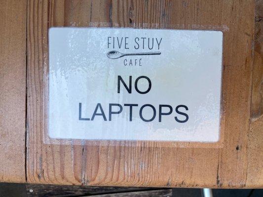 No laptops allowed.