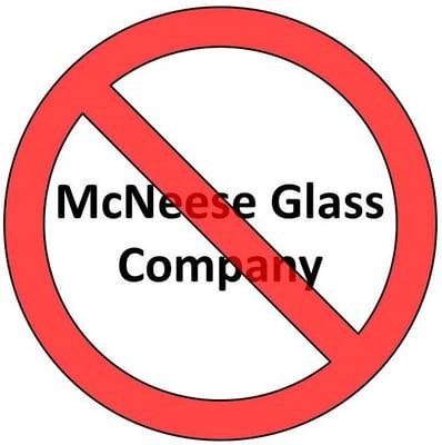 It took McNeese Glass 2 months to fix 1 door and 1 window. They lied multiple times. Refused to refund. And cussed the customer.