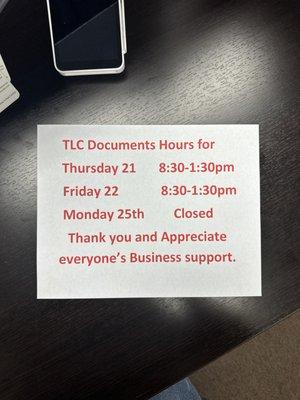 TLC Documents  hours for September Thursday 21 8:30 -1:30 pm. Friday 22 8:30-1:30 pm  Monday 25 closed