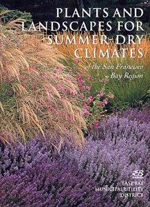 Plants and Landscapes for Summer-Dry Climates