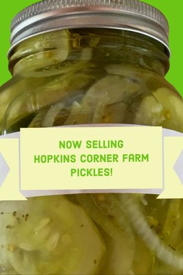 Fresh homemade pickles from Hopkins Corner Farm!