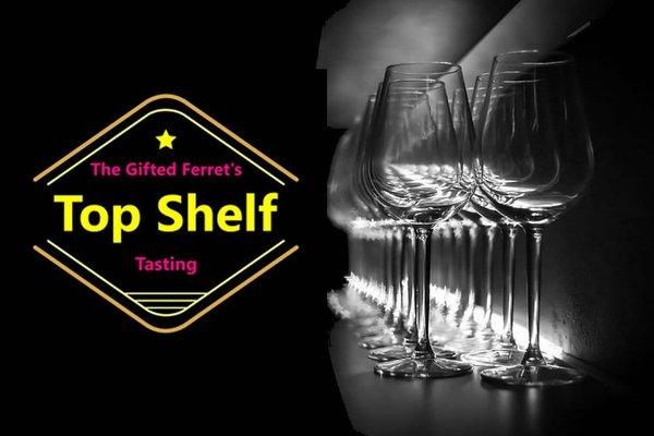 Our Top Shelf Wine Tasting Event is designed to provide you with a tasting experience with only top-shelf wines