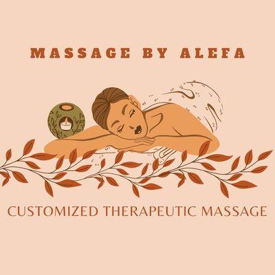 Massage By Alefa
Customized Therapeutic Massage