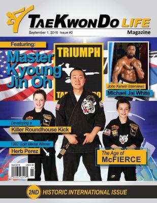 Triumph Taekwondo and Master Kyoung Jin Oh featured on the cover the September 2016 issue of Tae Kwon Do Life Magazine.