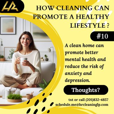 Cleaning to promote better mental health. We're here for it! Contact us today!