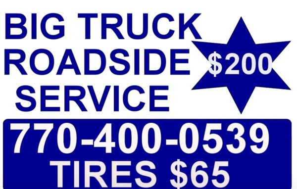 Big truck roadcalls starting and $200, used tires $70