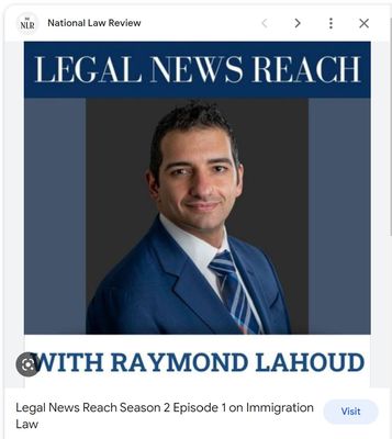 National Law Review Interview of Attorney Ray LaHood on Trends in Immigration Law