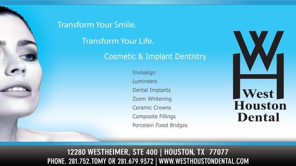 Transform your smile. Transform you life.™ Call 281-752-TOMY for more info