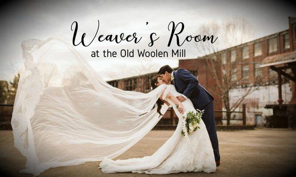 Start your life together with a step back in time! The Old Woolen Mill. Circa 1890.