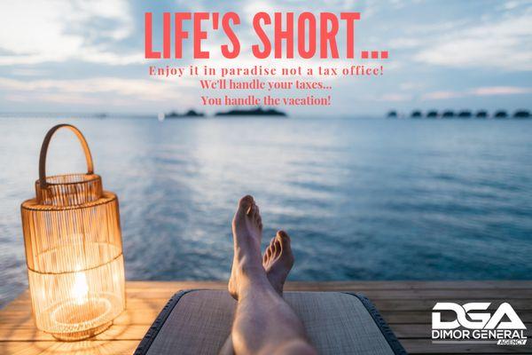 Life's too short to spend it in a tax office, that's our job! Focus on enjoying your paradise and we'll handle the rest!