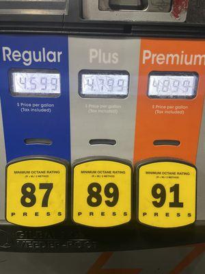 What a deal!  87 octane $4.59 gal   91 octane $4.89