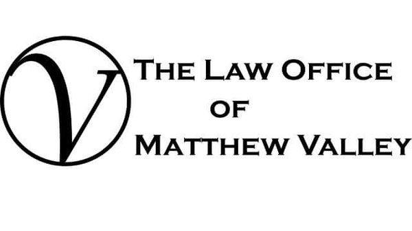 The Law Office of Matthew Valley